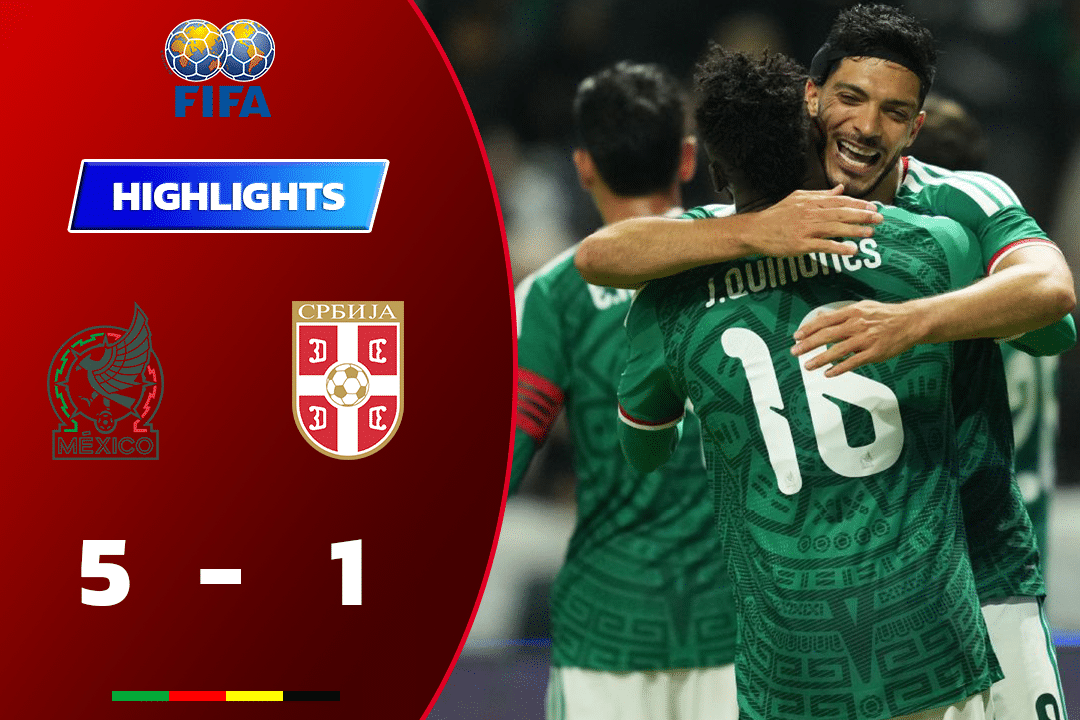 ไฮไลท์ฟุตบอล เม็กซิโก 5-1 เซอร์เบีย