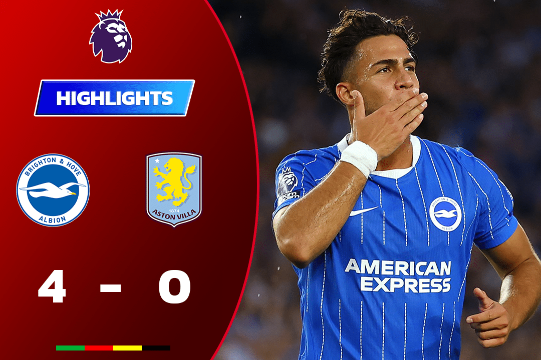 ไฮไลท์ฟุตบอล ไบรท์ตัน 4-0 แอสตัน วิลล่า